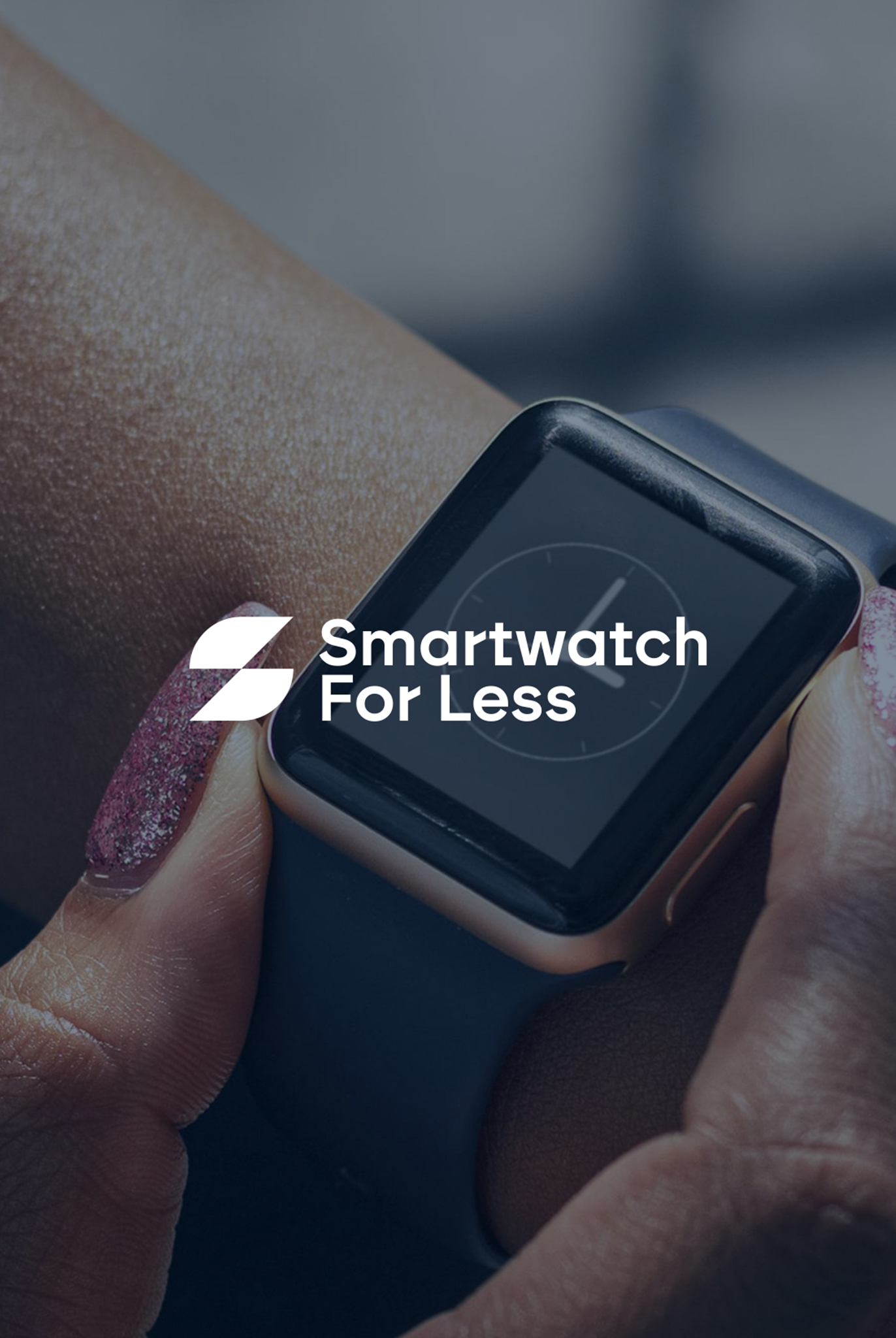 Smartwatch For Less